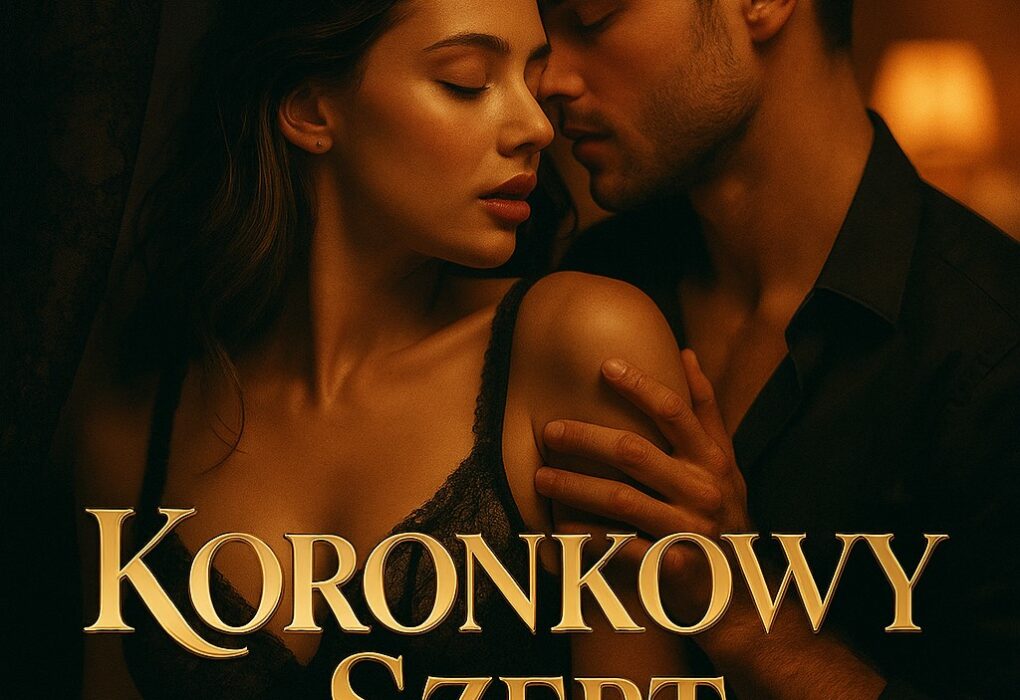 Ballada milosna Koronkowy Szept